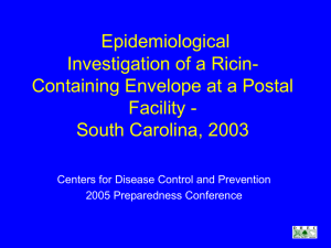Epidemiological Investigation of a Ricin- Containing Envelope at a Postal Facility -