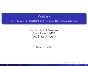 Module 4 A First Look at WinBUGS and Practical Bayes Computation