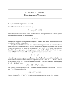 IEOR 290A – L 2 B-V T 1 Geometric Interpretation of OLS