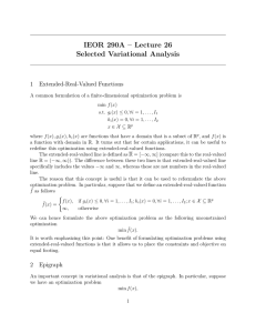 IEOR 290A – Lecture 26 Selected Variational Analysis 1 Extended-Real-Valued Functions