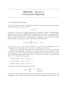 IEOR 265 – Lecture 2 Local Linear Regression 1