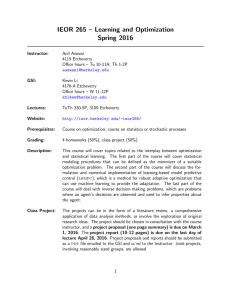 IEOR 265 – Learning and Optimization Spring 2016