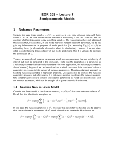 IEOR 265 – Lecture 7 Semiparametric Models 1 Nuisance Parameters