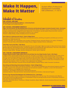 Make It Happen, Make It Matter Schedule of Sessions Student Aﬀairs Professional