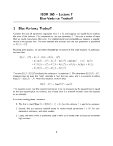 IEOR 165 – Lecture 7 Bias-Variance Tradeoff 1