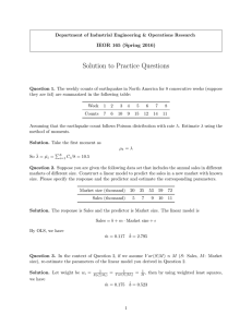 Solution to Practice Questions IEOR 165 (Spring 2016)