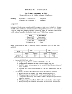 Statistics 101 – Homework 3 Due Friday, September 16, 2005