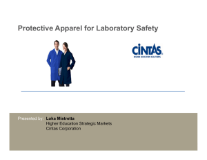 Protective Apparel for Laboratory Safety Presented by: Loka Mistretta Higher Education Strategic Markets