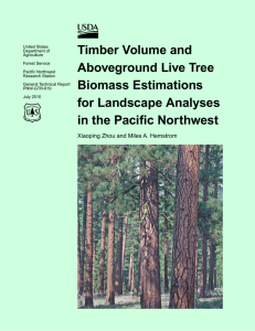 Timber Volume and Aboveground Live Tree Biomass Estimations