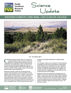 C WESTERN FORESTS, FIRE RISK, AND CLIMATE CHANGE Pacific Northwest
