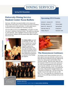 DINING SERVICES University Dining Service Student Center Noon Buffets Upcoming 2014 Events: