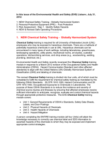 In this issue of the Environmental Health and Safety (EHS)... 2012:  1. NEW Chemical Safety Training - Globally Harmonized System
