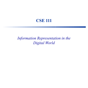 CSE 111 Information Representation in the Digital World