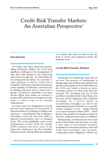 Credit Risk Transfer Markets: An Australian Perspective 1 Introduction