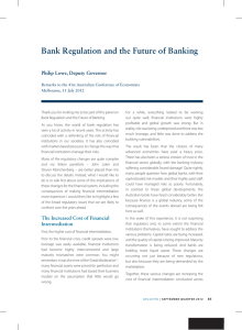 Bank regulation and the Future of Banking philip Lowe, Deputy Governor