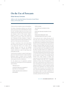 On the Use of Forecasts Glenn Stevens, Governor Sydney, 24 November 2011