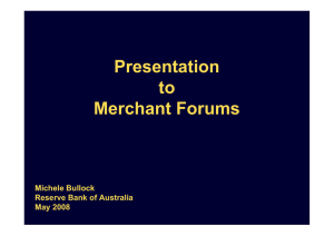 Presentation to Merchant Forums Michele Bullock