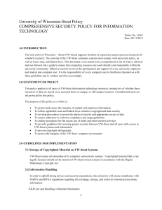 University of Wisconsin-Stout Policy COMPREHENSIVE SECURITY POLICY FOR INFORMATION TECHNOLOGY