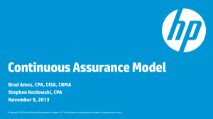 Continuous Assurance Model Brad Ames, CPA, CISA, CRMA Stephen Kozlowski, CPA