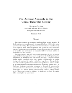 The Accrual Anomaly in the Game-Theoretic Setting Khrystyna Bochkay Academic adviser: Glenn Shafer