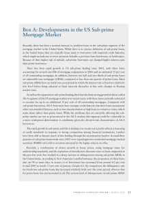 Box A: Developments in the US Sub-prime Mortgage Market