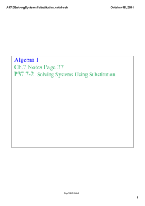 Algebra 1 Ch.7 Notes Page 37 P37 7­2   Solving Systems Using Substitution