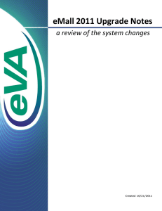 eMall 2011 Upgrade Notes  a review of the system changes 1