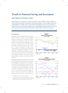 Trends in National Saving and Investment James Bishop and Natasha Cassidy*