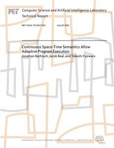 Continuous Space-Time Semantics Allow Adaptive Program Execution Technical Report