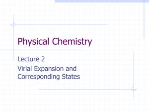 Physical Chemistry Lecture 2 Virial Expansion and Corresponding States