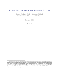 Labor Reallocation and Business Cycles ∗ Gabriel Chodorow-Reich Johannes Wieland
