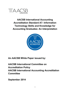 AACSB International Accounting Accreditation Standard A7: Information Technology Skills and Knowledge for