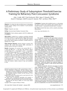 A Preliminary Study of Subsymptom Threshold Exercise O R