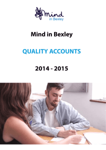 Mind in Bexley 2014 - 2015 QUALITY ACCOUNTS in Bexley