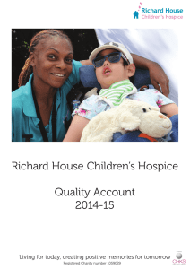 Richard House Children’s Hospice Quality Account 2014-15