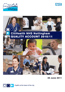 CitiHealth NHS Nottingham QUALITY ACCOUNT 2010/11 30 June 2011