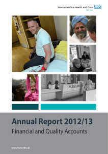 Annual Report 2012/13 F inancial and Quality Accounts www.hacw.nhs.uk