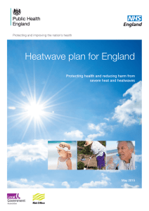 Heatwave plan for England Protecting health and reducing harm from May 2015