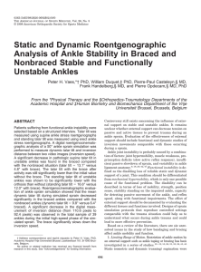Static and Dynamic Roentgenographic Analysis of Ankle Stability in Braced and
