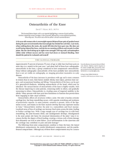 Osteoarthritis of the Knee clinical pr actice David T. Felson, M.D., M.P.H.