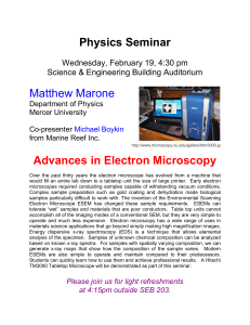 Physics Seminar Matthew Marone Advances in Electron Microscopy