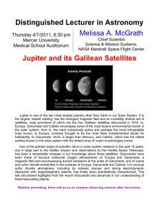 Distinguished Lecturer in Astronomy  Melissa A. McGrath Jupiter and its Galilean Satellites