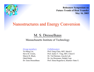 Nanostructures and Energy Conversion M. S. Dresselhaus Massachusetts Institute of Technology