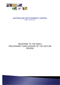 AUSTRALIAN SETTLEMENTS LIMITED  RESPONSE TO THE RBA’S PRELIMINARY CONCLUSIONS OF THE 2007/08