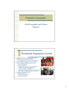 Worldwide Population Growth Population Geography World Geography and Cultures Chapter 4