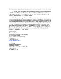 New Estimates of the Index of Economic Well-being for Canada... In the late 1990s, the authors developed a new composite... called the Index of Economic Well-being. The salient feature of...