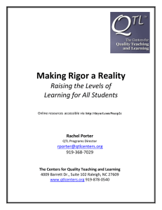 Making Rigor a Reality Raising the Levels of Learning for All Students
