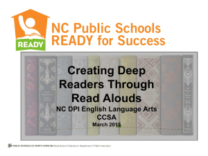 Creating Deep Readers Through Read Alouds NC DPI English Language Arts