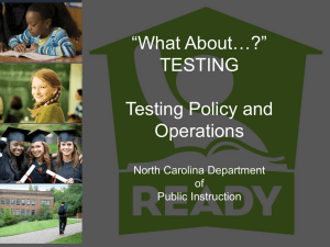 “What About…?” TESTING Testing Policy and Operations