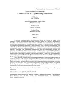 Coordination or Collusion? Communication in Output Sharing Partnerships